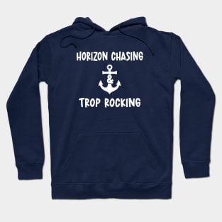 Horizon Chasing And Trop Rocking Hoodie